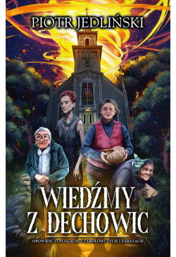Wiedźmy z Dechowic
