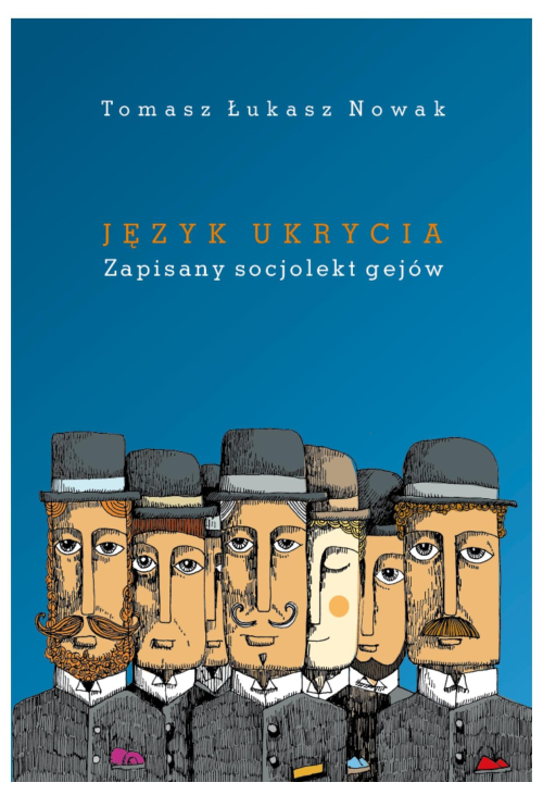 Język ukrycia. Zapisany socjolekt gejów