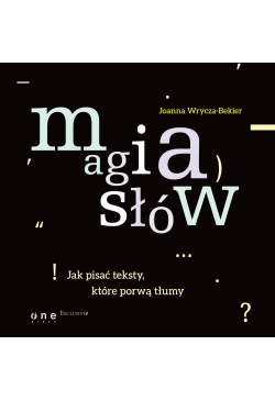 Magia słów. Jak pisać...