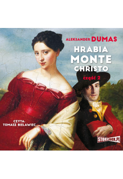 Hrabia Monte Christo. Część 2