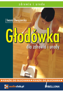 Głodówka dla zdrowia i urody