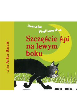 Szczęście śpi na lewym boku