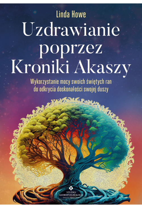 Uzdrawianie poprzez Kroniki Akaszy