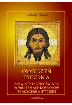 Ósmy dzień tygodnia....