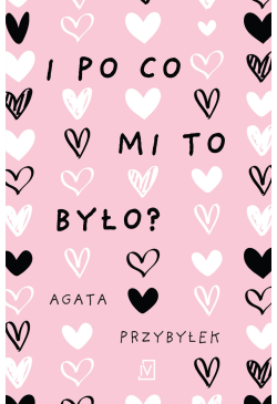 I po co mi to było?