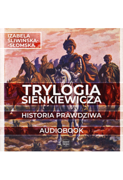 Trylogia Sienkiewicza....