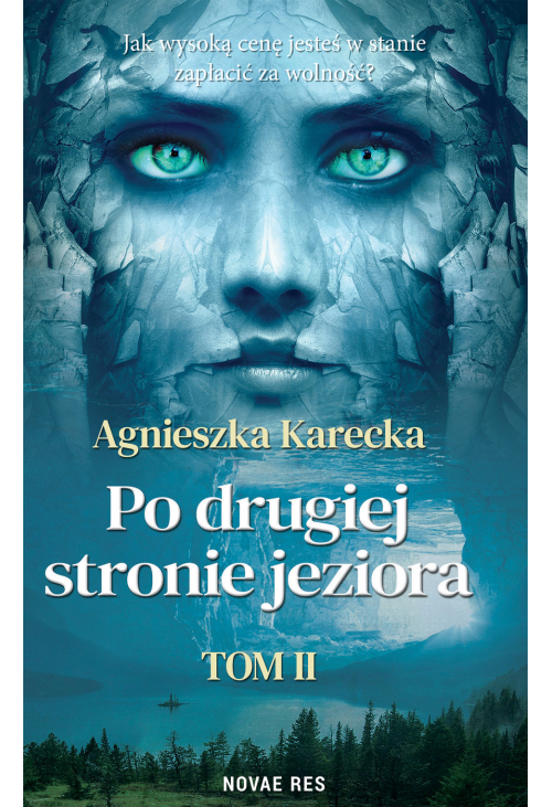 Po drugiej stronie jeziora. Tom II