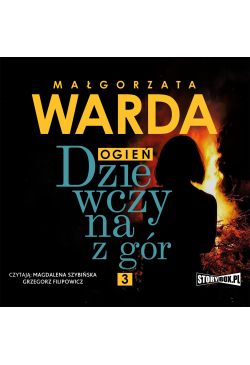 Dziewczyna z gór. Ogień