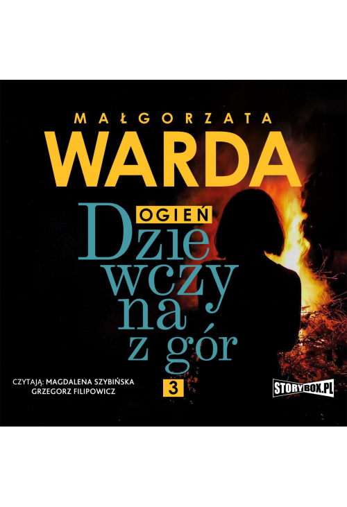 Dziewczyna z gór. Ogień