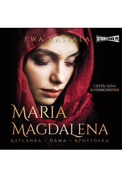Maria Magdalena. Kapłanka,...