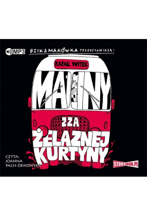 Bzik i Makówka przedstawiają: Maliny zza żelaznej kurtyny