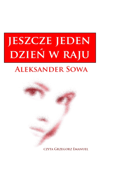 Jeszcze jeden dzień w raju