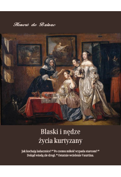 Blaski i nędze życia kurtyzany