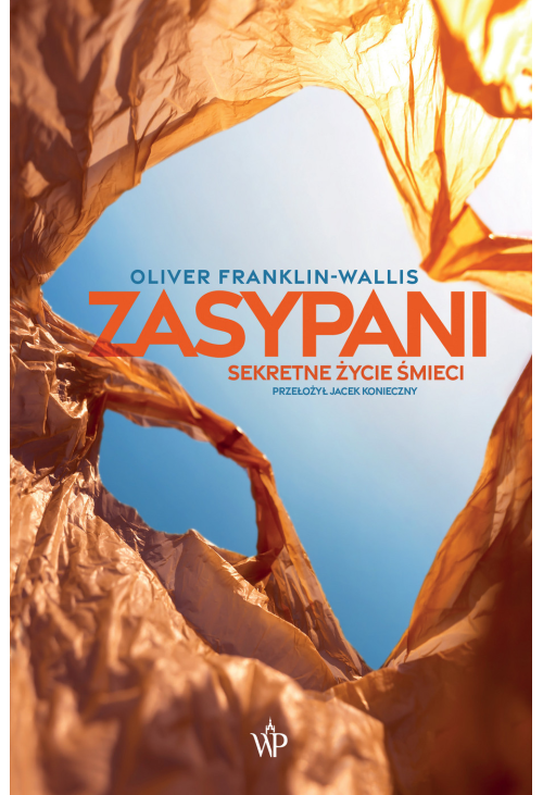 Zasypani. Sekretne życie śmieci