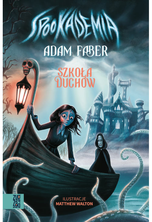 Spookademia. Szkoła duchów