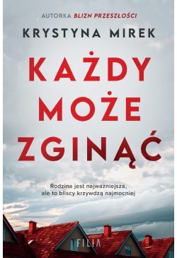 Każdy może zginąć
