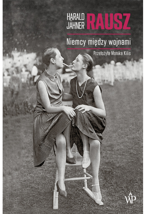 Rausz. Niemcy między wojnami