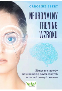 Neuronalny trening wzroku....