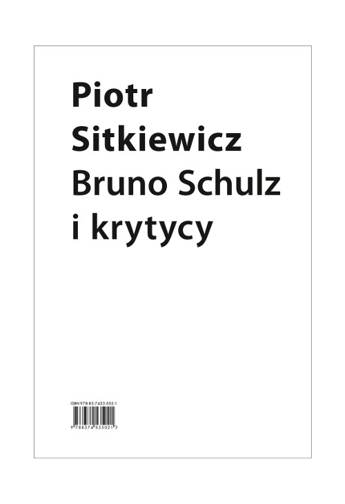 Bruno Schulz i krytycy. Recepcja twórczości Brunona Schulza w latach 1921-1939