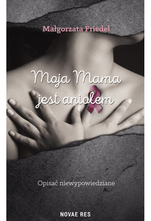 Moja mama jest aniołem