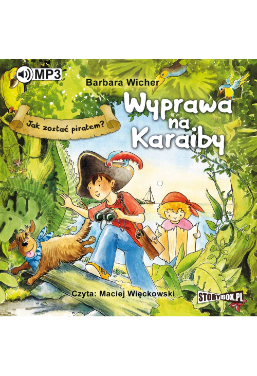 Jak zostać piratem? Wyprawa na Karaiby