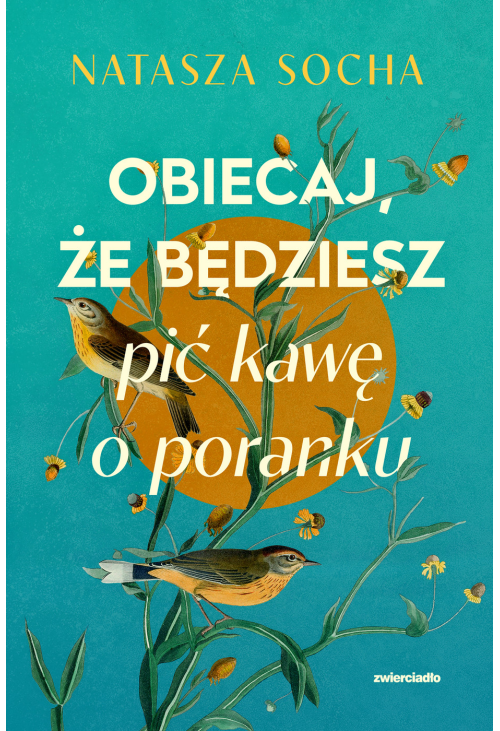 Obiecaj, że będziesz pić kawę o poranku