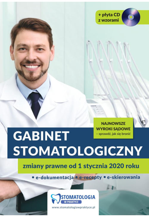 Gabinet stomatologiczny. Zmiany prawne od 1 stycznia 2020 roku