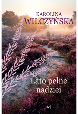 Lato pełne nadziei....