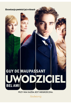 Uwodziciel. Bel Ami