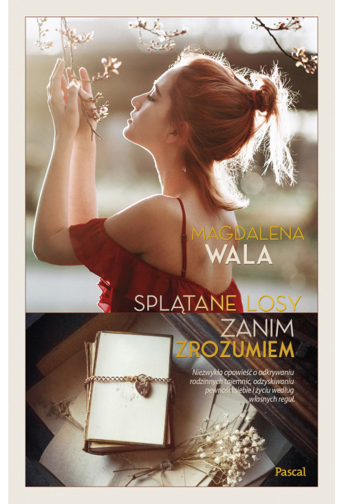 Splątane losy. Zanim zrozumiem