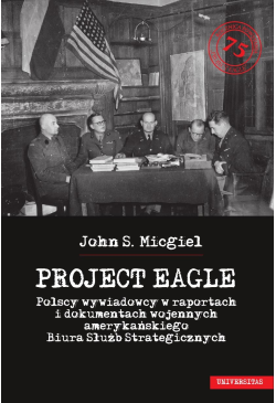 „Project Eagle”. Polscy...