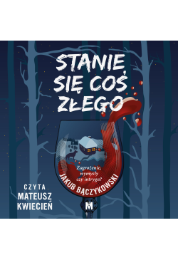 Stanie się coś złego