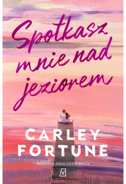 Spotkasz mnie nad jeziorem