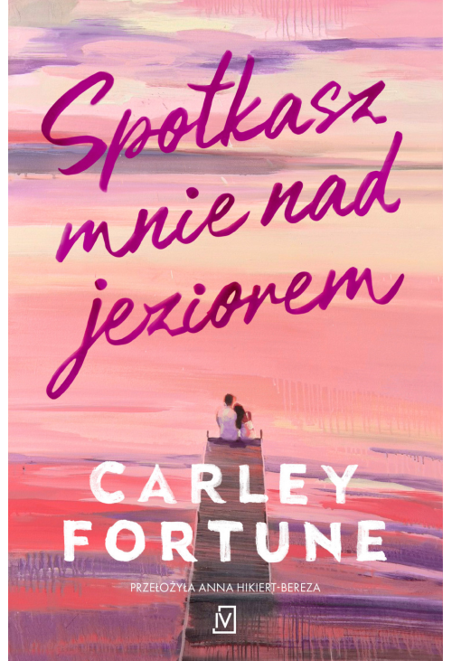Spotkasz mnie nad jeziorem