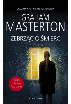 Żebrząc o śmierć