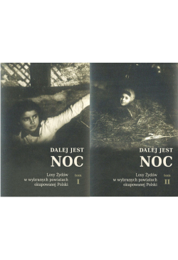 Dalej jest noc. Losy Żydów...