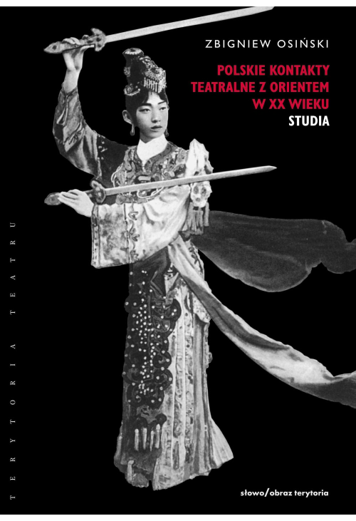 Polskie kontakty teatralne z Orientem w XX wieku. Część druga: Studia