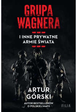 Grupa Wagnera i inne...