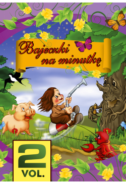 Bajeczki na minutkę. Vol. 2