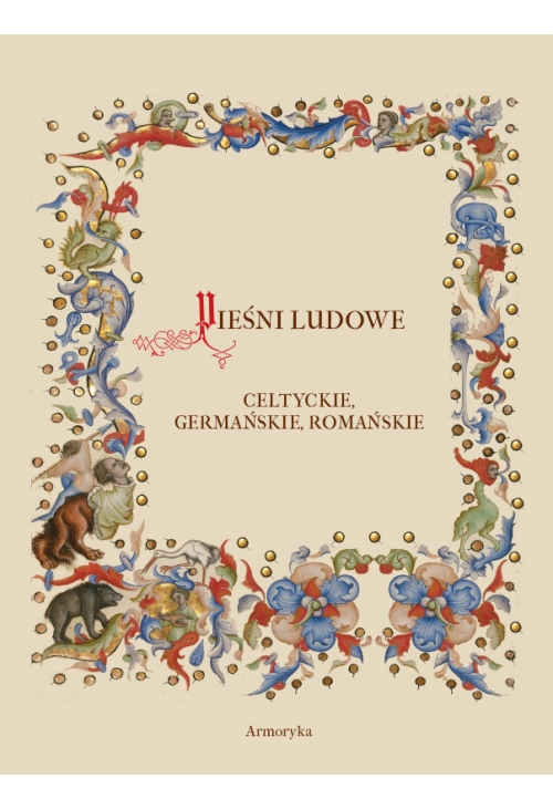 Pieśni ludowe, celtyckie, germańskie, romańskie