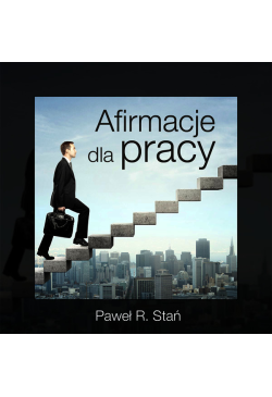 Afirmacje dla pracy