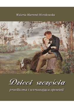 Dzieci szczęścia -...