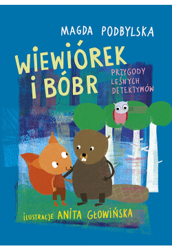 Wiewiórek i Bóbr. Przygody...