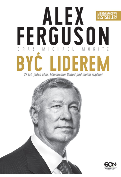 Alex Ferguson. Być liderem