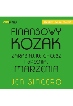 Finansowy kozak. Zarabiaj,...