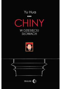 Chiny w dziesięciu słowach