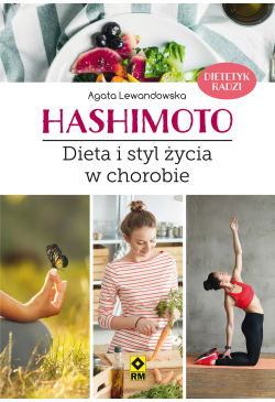 Hashimoto. Dieta i styl...