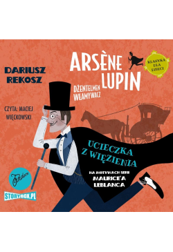 Arsène Lupin - dżentelmen...