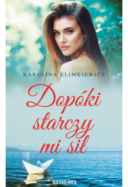 Dopóki starczy mi sił