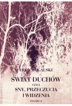 Świat duchów, czyli sny,...
